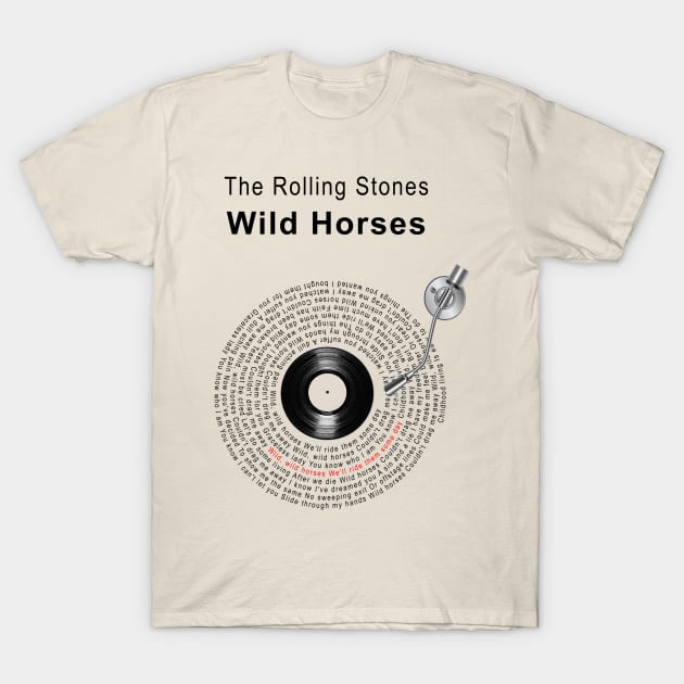 WILD HORSES LYRICS ILLUSTRATIONS T-Shirt by Vansa Design